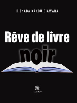 cover image of Rêve de livre noir